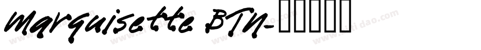 Marquisette BTN字体转换